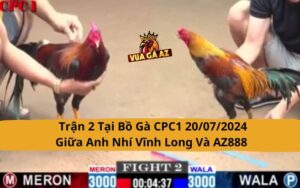 Trận 2 Tại Bồ Gà CPC1 20/07/2024 Giữa Anh Nhí Vĩnh Long Và AZ888